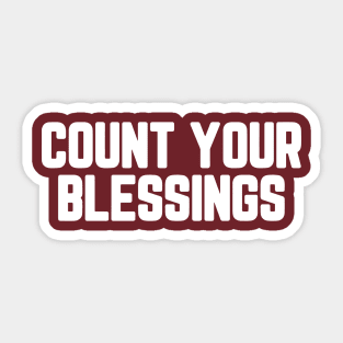 Count Your Blessings #3 Sticker